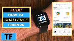 Fitbit How Do I Start A Challenge In The App and Invite Friends? (2020) - How To Use Adventure Races