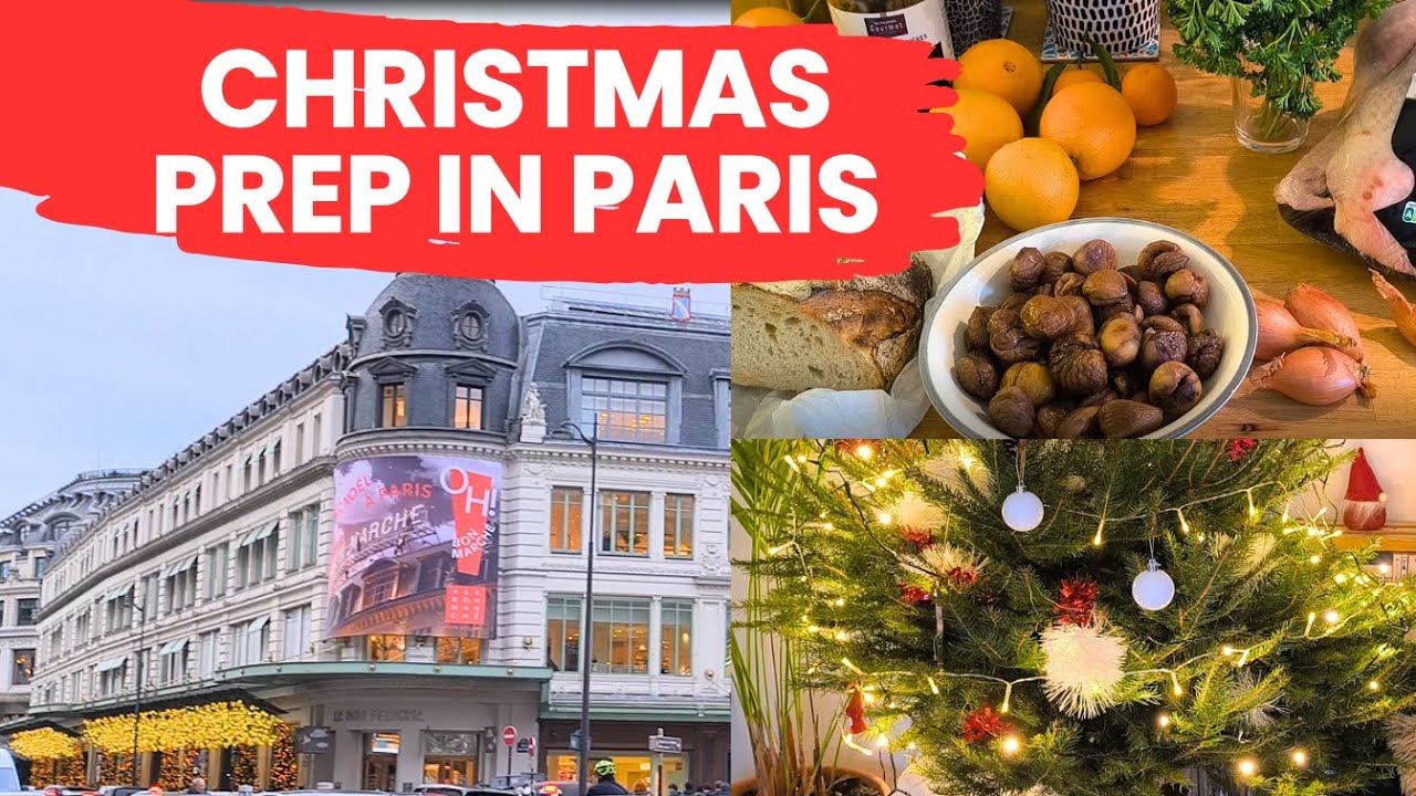 Traditional French Christmas - Running Errands & Food Haul | Christmas Prep in Paris
