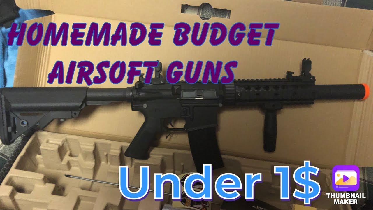 Best Homade budget airsoft guns! YouTube