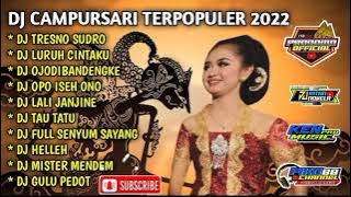 DJ FULL ALBUM CAMPURSARI PANDOWO TERBARU 2022 VIRAL TIK TOK