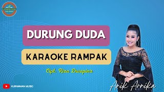 Durung Duda ( KARAOKE RAMPAK ) Anik arnika 2023