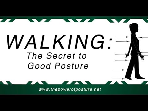 Walking Posture that Reverses the Harmful Effects of Sitting