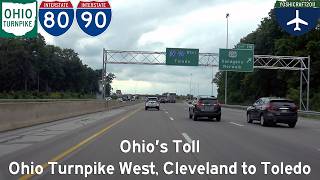 Ohio's Toll - Ohio Turnpike West from Cleveland to Toledo