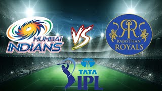 Mumbai Indians vs Rajasthan Royals |  IPL 2023