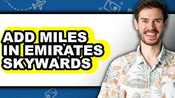 How to Add Miles in Emirates Skywards (only Way)