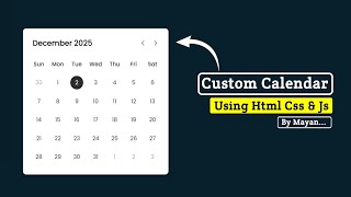 Build a Real Calendar Using HTML, CSS & JavaScript | Dynamic Calendar UI | MayanCoders