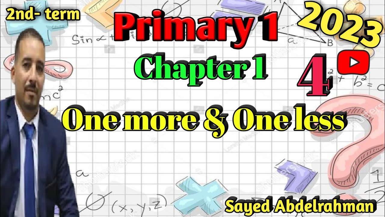 Primary 1 - 2nd term - Chapter 1 - Lesson 4 - one more one less - YouTube