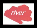 River - Loveless Child