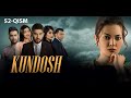Kundosh (o'zbek serial) | Кундош (узбек сериал) 52-qism