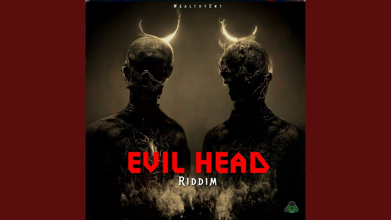 Evil Head Riddim