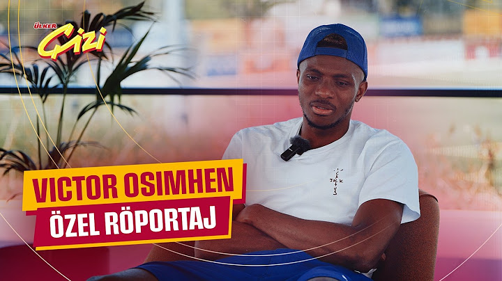 🔴 Victor Osimhen - Özel Röportaj