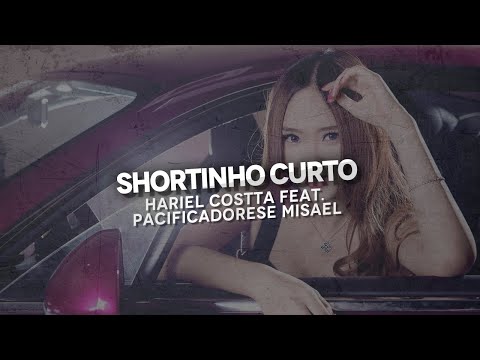 Hariel Costta - Shortinho Curto Part Misael Pacificadores (Nova 2014 + Download)