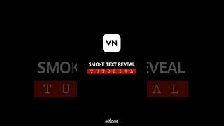 Smoke Text Reveal in VN - Tutorial #shorts screenshot 3