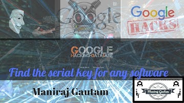 How to find the serial key of any software | Google Hacks |