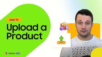 Sell Online with Dokan Cloud – How to Add Your First Product