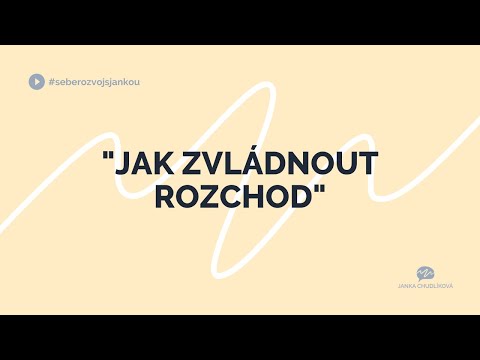 Video: Jak Se Vyrovnat S Rozchodem A Udržovat Vztah