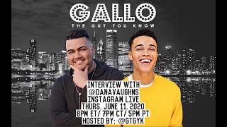 GalloTheGuyYouKnow: DANA VAUGHNS Interview (Season 8)