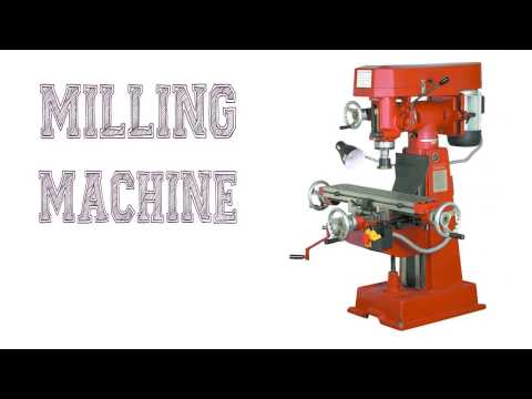 Milling Machine | Types | Attachments |
