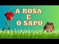 A ROSA E O SAPO (reflexão)