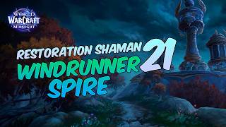 Windrunner Spire +21 | Restoration Totemic Shaman | Midnight Season 1