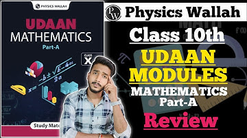 PW UDAAN for Class 10th Mathematics Part-A Review 2024-25 | pw udaan study material