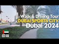 Dubai Sports City 4K Walking Driving Tour 
