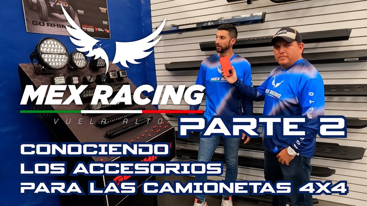 Accesorios para camionetas 4x4 Mex Racing Parte 2 - YouTube