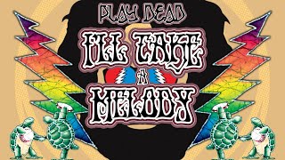 Watch Grateful Dead Ill Take A Melody video