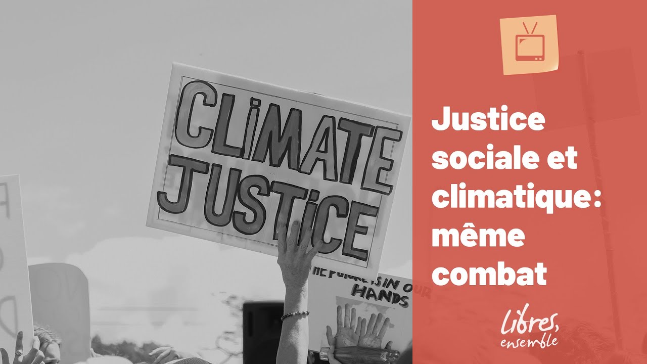 Justice sociale et climatique: même combat
