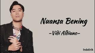 Vidi Aldiano - Nuansa Bening | Lirik Lagu