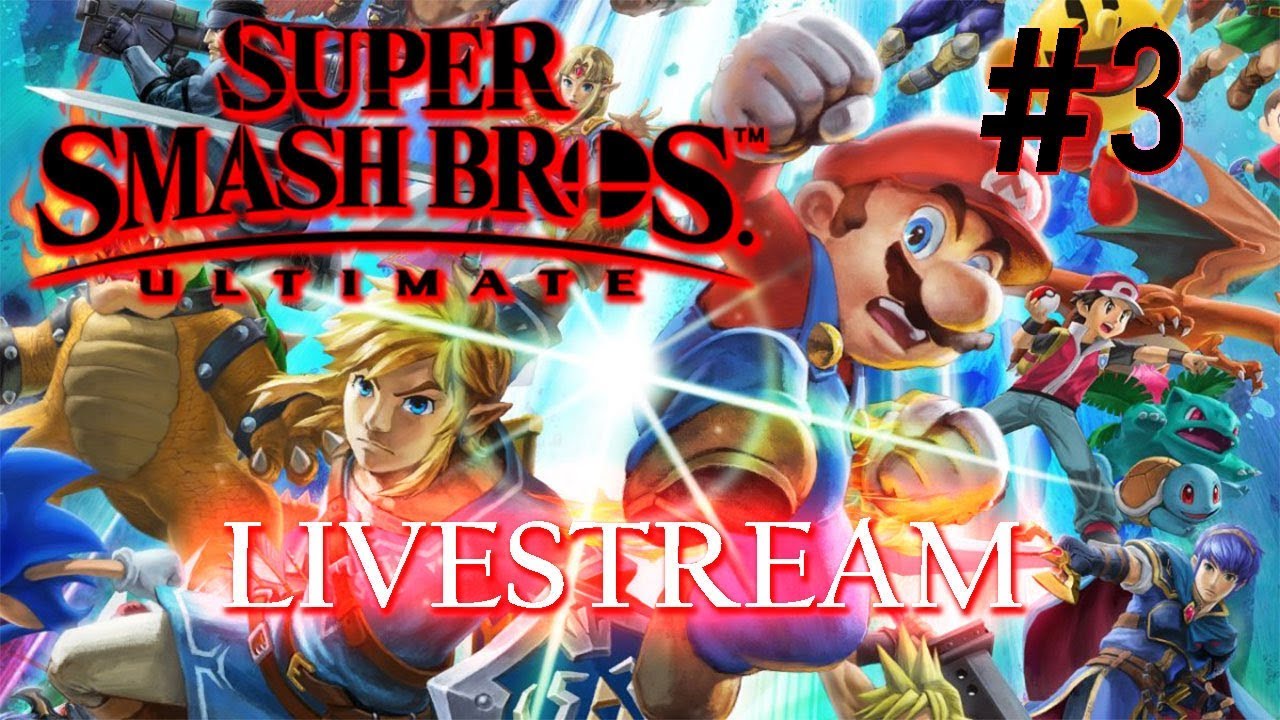 🔴 Super Smash Bros. Ultimate Live Stream | CLF Navac | Part 3