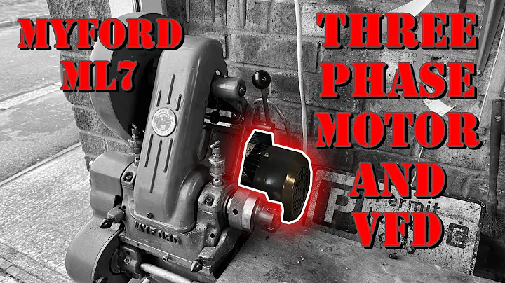 Myford ML7 Three Phase Motor and VFD Installation