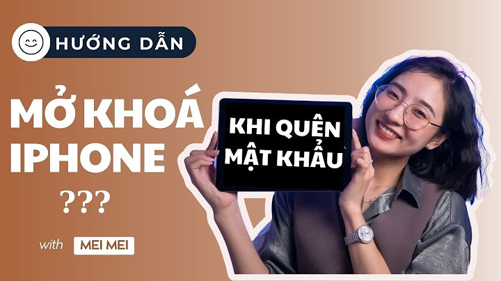 Hướng dẫn mở khóa iphone khi quên mật khẩu năm 2024