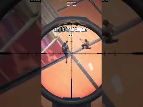 Am I A Good Sniper? 👀