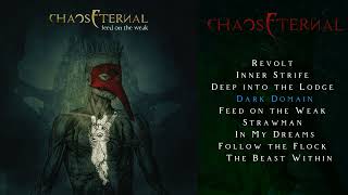 Chaos Eternal - Feed on the Weak