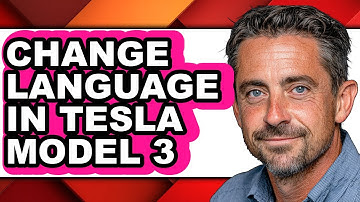 How To Change Language In Tesla Model 3 - Easy Guide