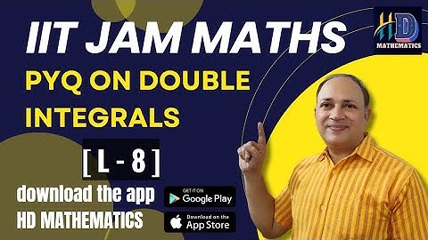 iit jam previous years questions on double integrals / iit jam mathematics classes/ part 8 by Hd sir