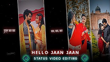 Bengali New Trending Song Video Editing In Alight Motion | Hello Jaan Jaan | Couple Status | XML