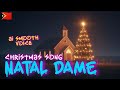 NATAL DAME🌲 Nostalgia Christmas by Anito Matos Cover Ai Terbaru