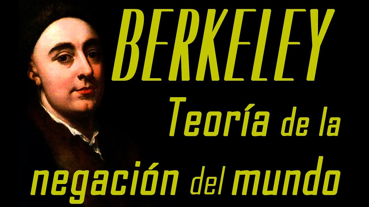 BERKELEY - EL IDEALISMO SUBJETIVO EXTREMO