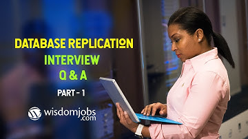 TOP 15 Database Replication Interview Questions and Answers 2019 Part-1 | Database Replication