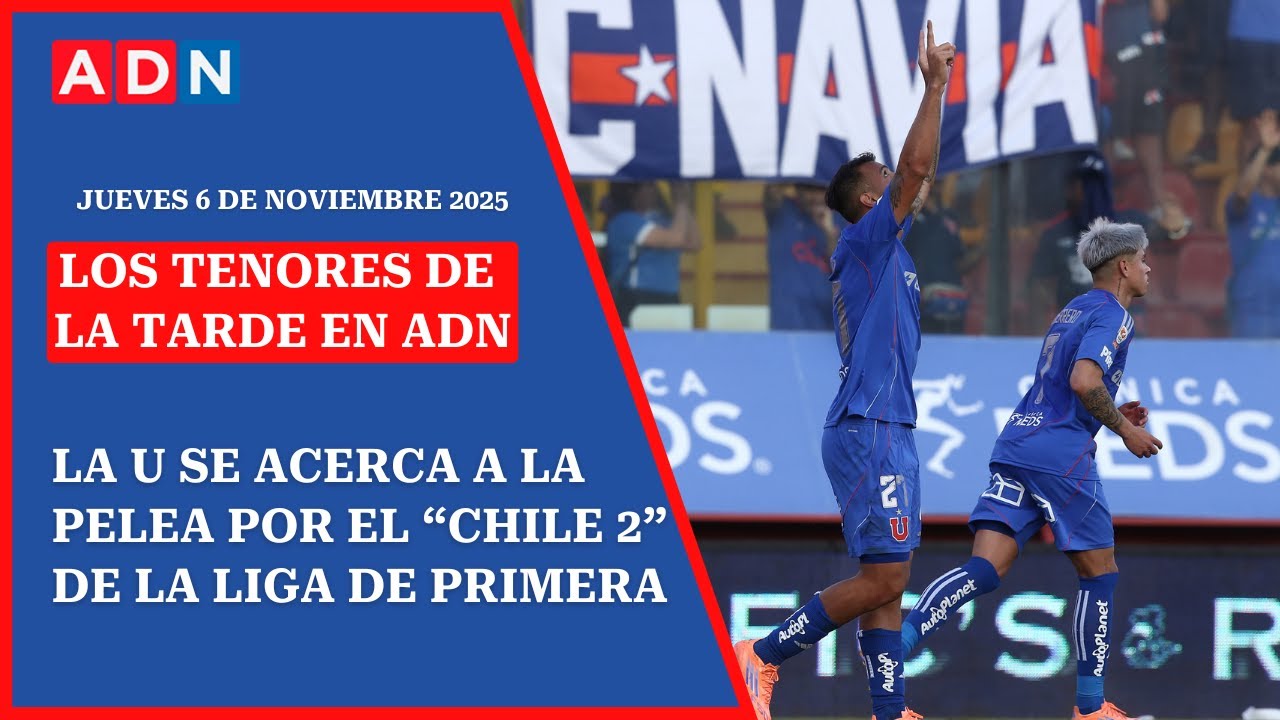 La U se acerca a la pelea por el “Chile 2” de la Liga de Primera | 🔊 EN ...