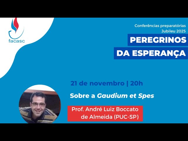 PEREGRINOS DA ESPERANÇA: GAUDIUM ET SPES [LIVE] 