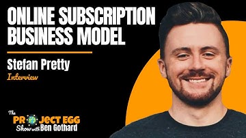 Online Subscription Business Model: Stefan Pretty