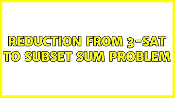reduction from 3-SAT to Subset Sum problem