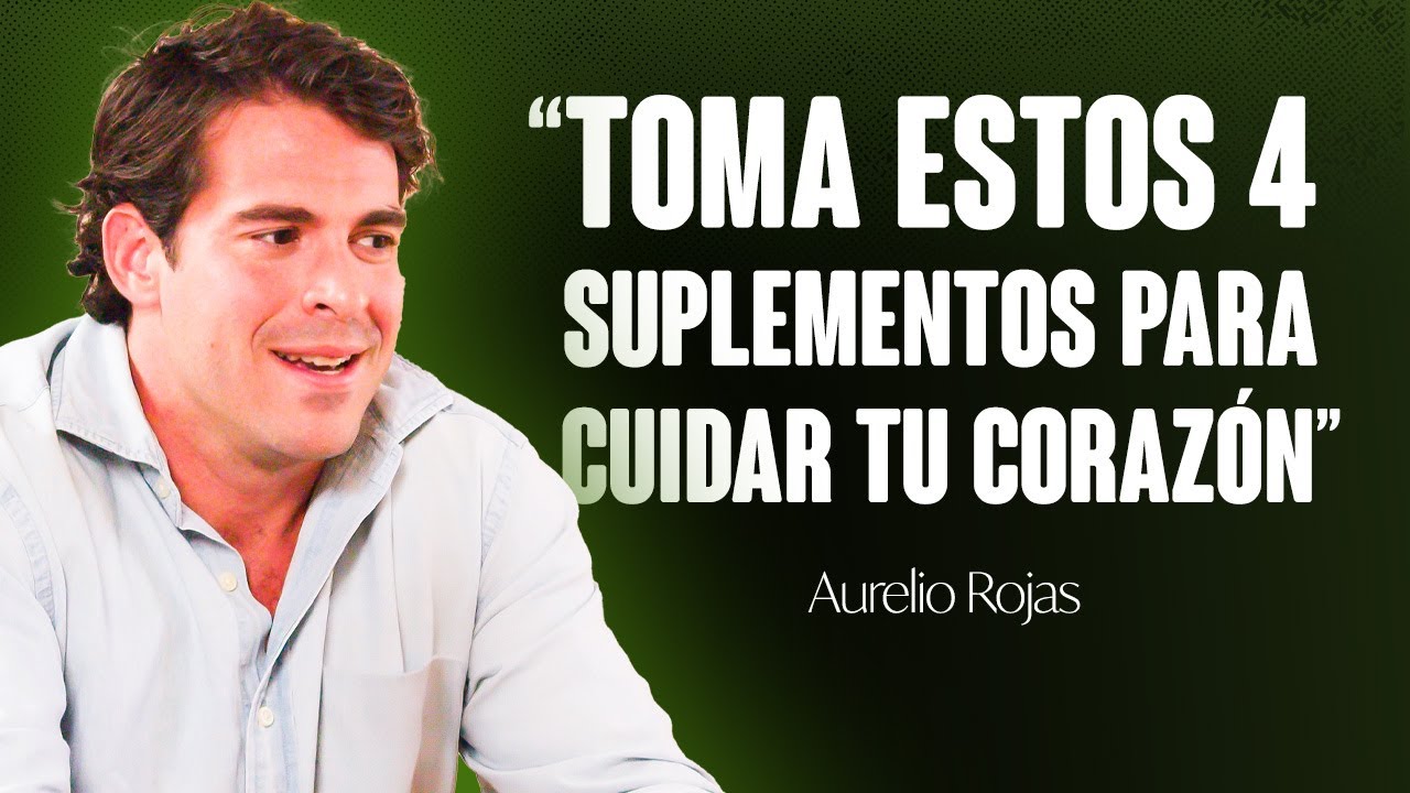 Los 4 suplementos que te ayudan a mejorar la salud cardiovascular - Aurelio Rojas