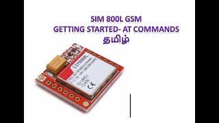 SIM 800L GSM - Getting Started with AT Commands  தமிழ்