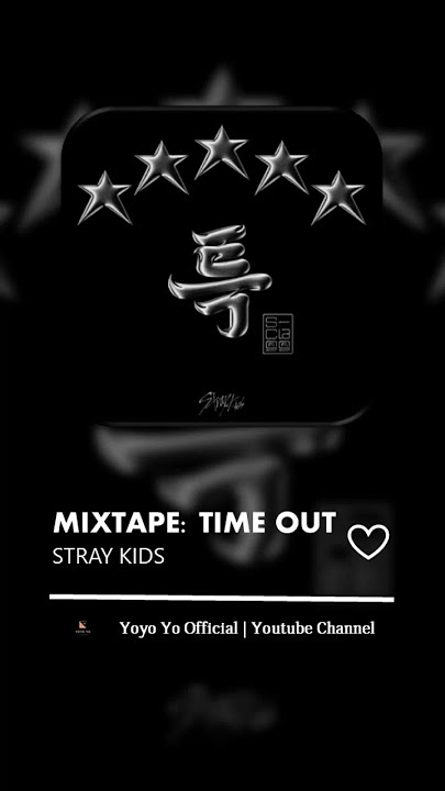 STRAY KIDS - Mixtape: Time Out (Ringtone Cut)