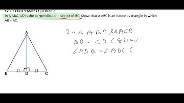 In ΔABC, AD is the ⊥bisector of BC. Show that Δ ABC is an isosceles triangle in which AB = AC.