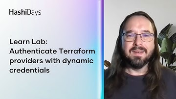 Learn Lab: Authenticate Terraform providers with dynamic credentials